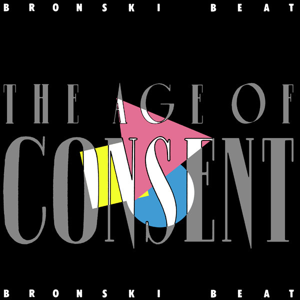Cover for The Age of Consent by Bronski Beat